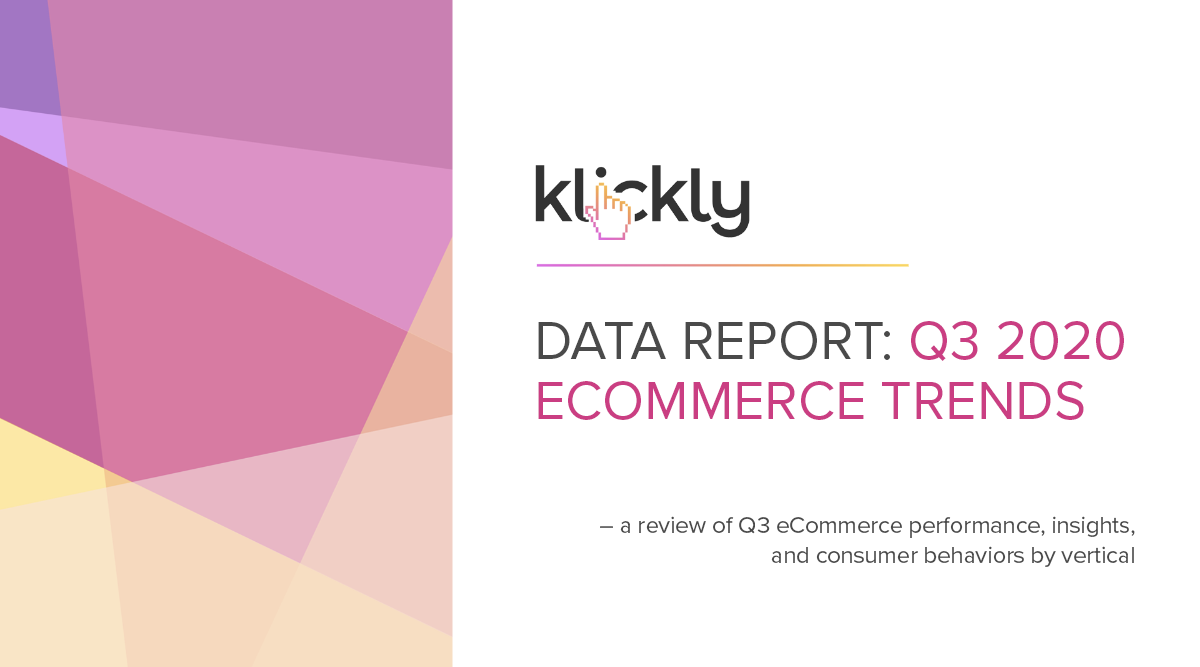 KLICKLY'S Q3 DATA REPORT ECOMMERCE TRENDS
