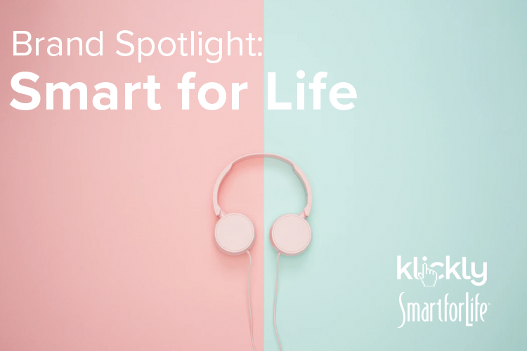 GO BEHIND THE SCENES WITH KLICKLY BRANDS: SMART FOR LIFE